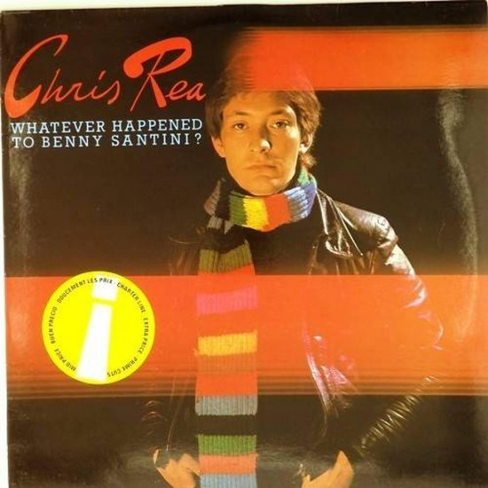 Пластинка Chris Rea Whatever happened to Benny Santini?